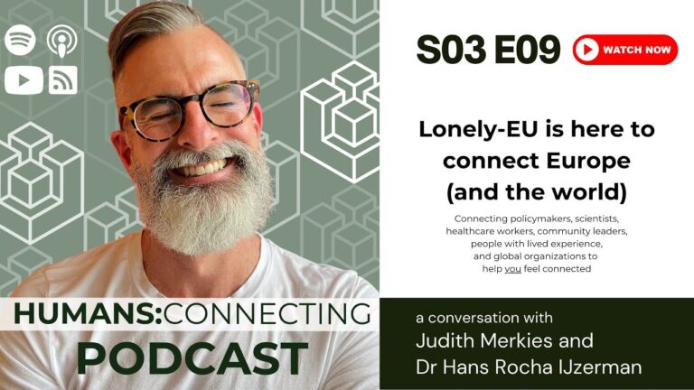 Read more about the article Podcast: LONELY-EU is here to connect Europe, with Judith Merkies and Hans Rocha IJzerman